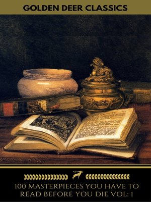 cover image of 100 Books You Must Read Before You Die [volume 1] (Golden Deer Classics)